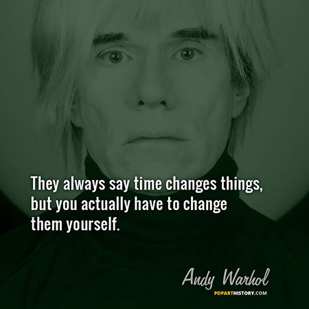 Quote by Andy Warhol